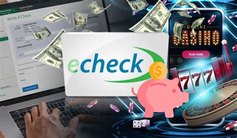 casino sites that accept bank cheque - best echeck online casinos.